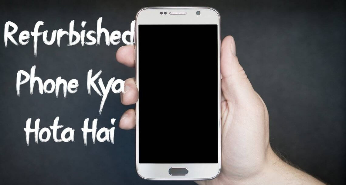 refurbished-phone-refurbished-means-in-hindi-hindi-tech